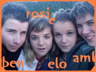 Ben,rosie,elo & amelie